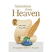Salutations from Heaven: Dear Lord . . . My Child . . .
