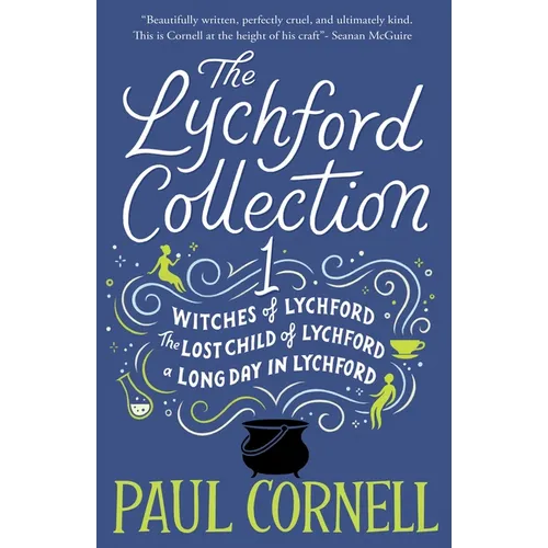 The Lychford Collection 1: Witches of Lychford, the Lost Child of Lychford, a Long Day in Lychford