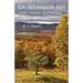 On Whitcomb Hill: Land, House, and History in Rural Vermont