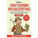 For a Great Fisherman Who Has Everything - Volume 2: Even Funnier Fishing Stories, Crazier Facts & Laughs That'll Reel You In!