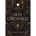 Sun Crossed