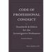 Code of Professional Conduct: Standards & Ethics for the Investigative Profession