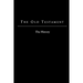 The Old Testament - King James Version: The History