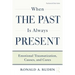 When the Past Is Always Present: Emotional Traumatization, Causes, and Cures
