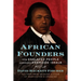 African Founders: How Enslaved People Expanded American Ideals