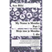 My Name is Monika - Part 1 / Moje ime je Monika - 1. dio: A Mini Novel With Vocabulary Section for Learning Croatian, Level Perfection B2 = Advanced L