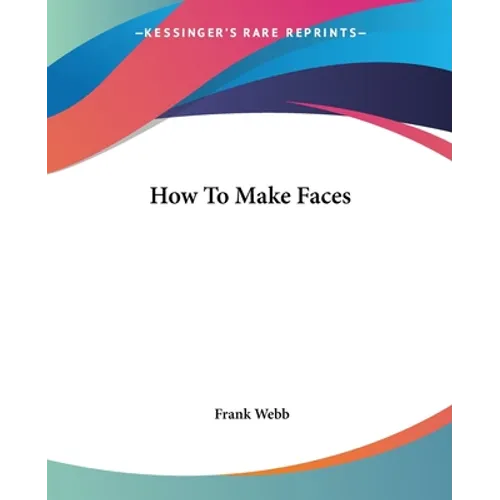 How To Make Faces