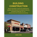 Building Construction: Project Management, Construction Administration, Drawings, Specs, Detailing Tips, Schedules, Checklists, and Secrets O