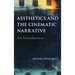 Aesthetics and the Cinematic Narrative: An Introduction