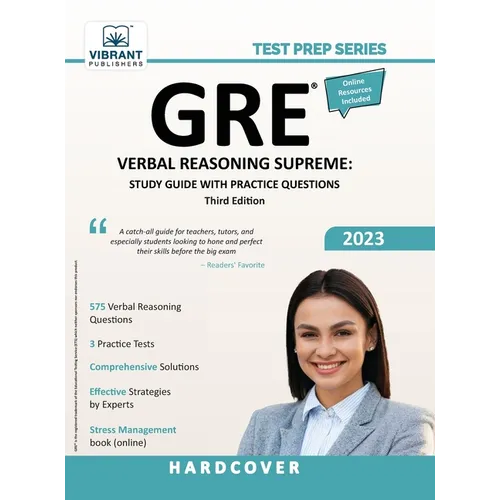 GRE Verbal Reasoning Supreme: Study Guide with Practice Questions
