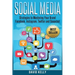 Social Media: Strategies To Mastering Your Brand- Facebook, Instagram, Twitter and Snapchat