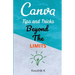 Canva Tips and Tricks Beyond The Limits