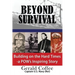 Beyond Survival: Building on the Hard Times - A POW's Inspiring Story