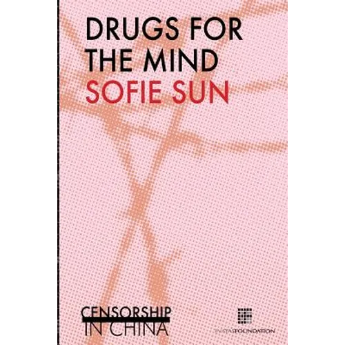 Drugs for the mind: Censorship in China