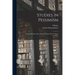 Studies in Pessimism; a Series of Essays, Selected and Translated by T. Bailey Saunders