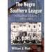The Negro Southern League: A Baseball History, 1920-1951