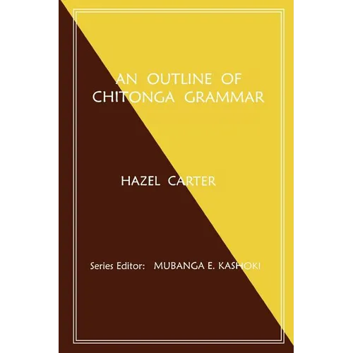 An Outline of Chitonga Grammar