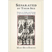 Separated by Their Sex: Women in Public and Private in the Colonial Atlantic World
