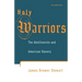 Holy Warriors: The Abolitionists and American Slavery