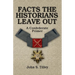 Facts the Historians Leave Out: A Confederate Primer