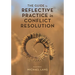 The Guide to Reflective Practice in Conflict Resolution