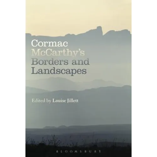 Cormac McCarthy's Borders and Landscapes