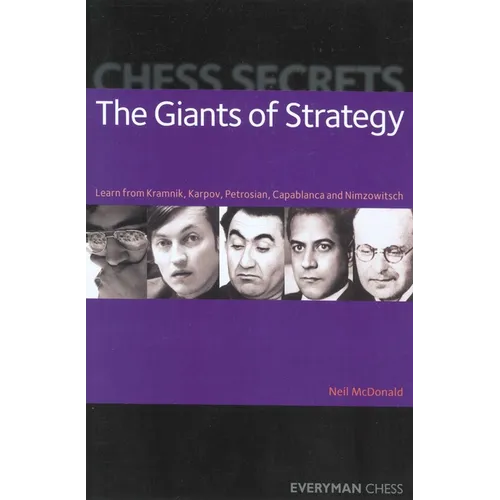 Chess Secrets: The Giants of Strategy
