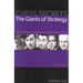 Chess Secrets: The Giants of Strategy