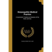 Homeopathic Medical Practice: A Systematic Treatise on Diseases of the Brain and Eye;