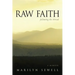 Raw Faith: Following the Thread