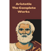 Aristotle: The Complete Works