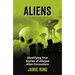 Aliens: Mystifying True Stories of Alleged Alien Encounters