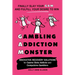 Gambling Addiction Monster