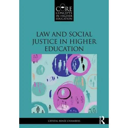 Law and Social Justice in Higher Education