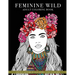 Feminine Wild: adult coloring book
