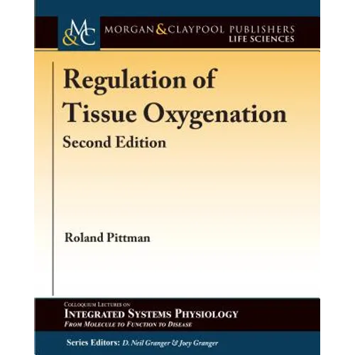 Regulation of Tissue Oxygenation, Second Edition