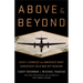 Above and Beyond: John F. Kennedy and America's Most Dangerous Cold War Spy Mission