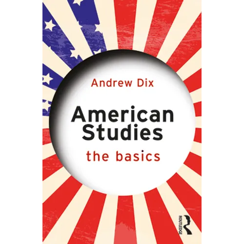 American Studies: The Basics