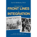 Stories From the Front Lines of Integration: Toledo, Ohio 1965-1975 and Milwaukee, Wisconsin 1975-1987