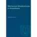 Mechanical Misadventures in Anaesthesia