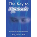 The Key to Hypnosis: A Journey Into the World of Hypnosis