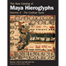 The New Catalog of Maya Hieroglyphs, Volume Two: Codical Texts Volume 264