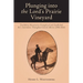 Plunging into the Lord's Prairie Vineyard: Tinchebray Missionaries Evangelized and Established R.C. Institutions Throughout Central Alberta (1904-1924