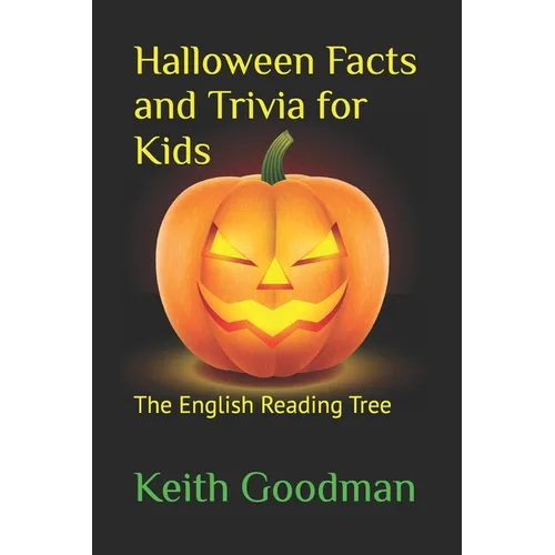 Halloween Facts and Trivia for Kids: The English Reading Tree