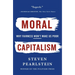 Moral Capitalism: Why Fairness Won't Make Us Poor