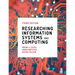 Researching Information Systems and Computing (Third Edition)
