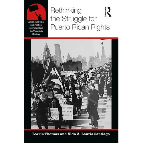 Rethinking the Struggle for Puerto Rican Rights