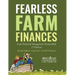 Fearless Farm Finances: Farm Financial Management Demystified