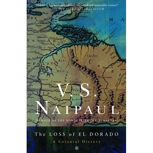 The Loss of El Dorado: A Colonial History