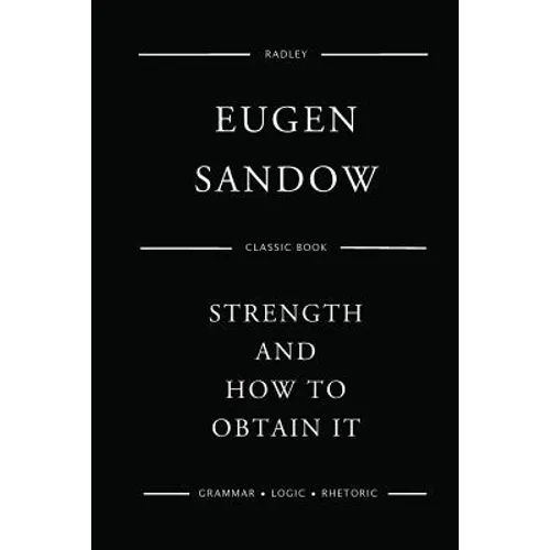 Strength And How To Obtain It